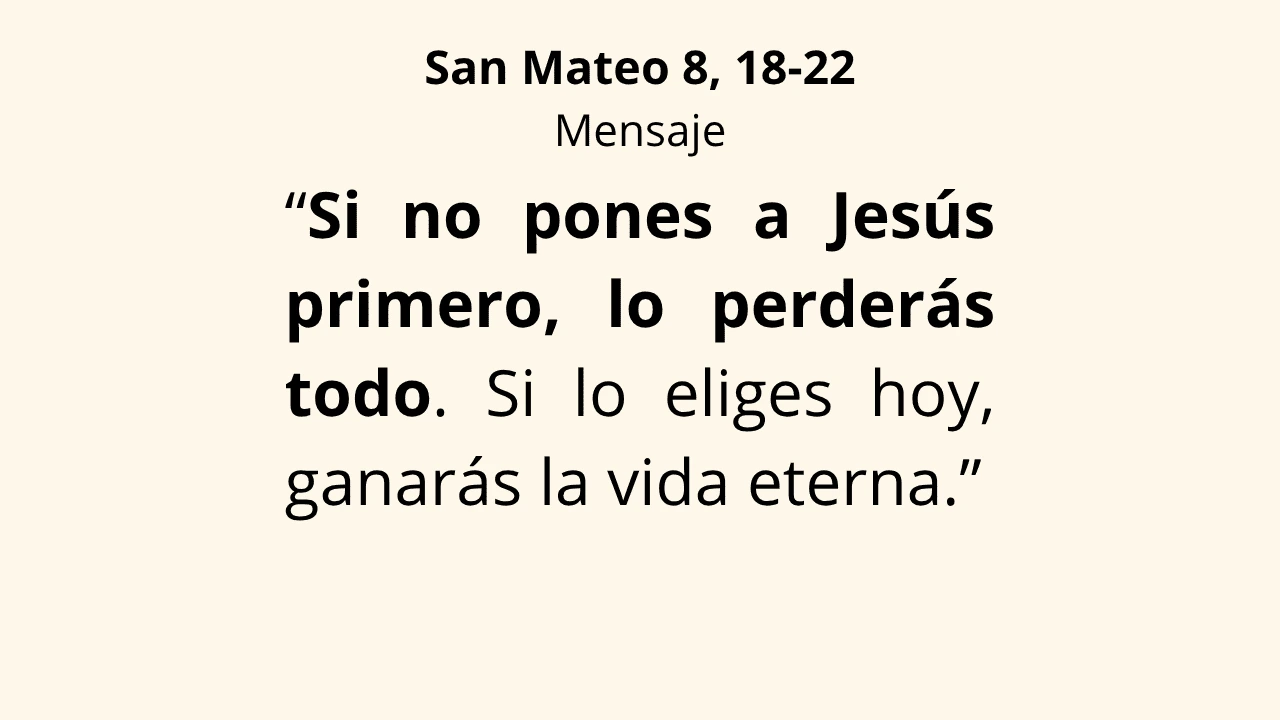 Evangelio San Mateo 8, 18-22