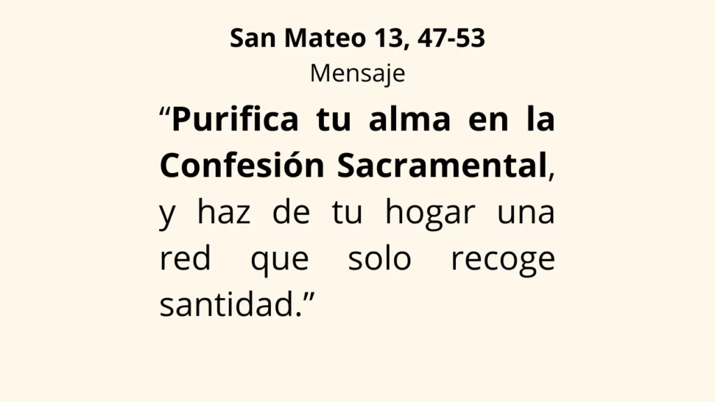Evangelio San Mateo 13, 47-53