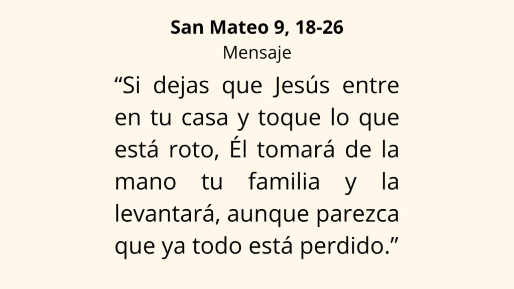 Evangelio San Mateo 9, 18-26