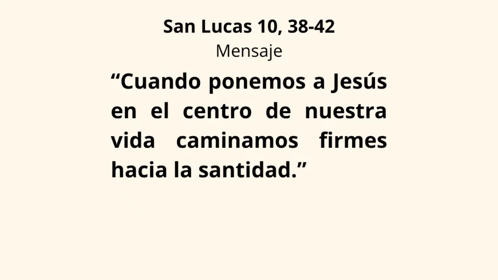 Evangelio San Lucas 10, 38-42