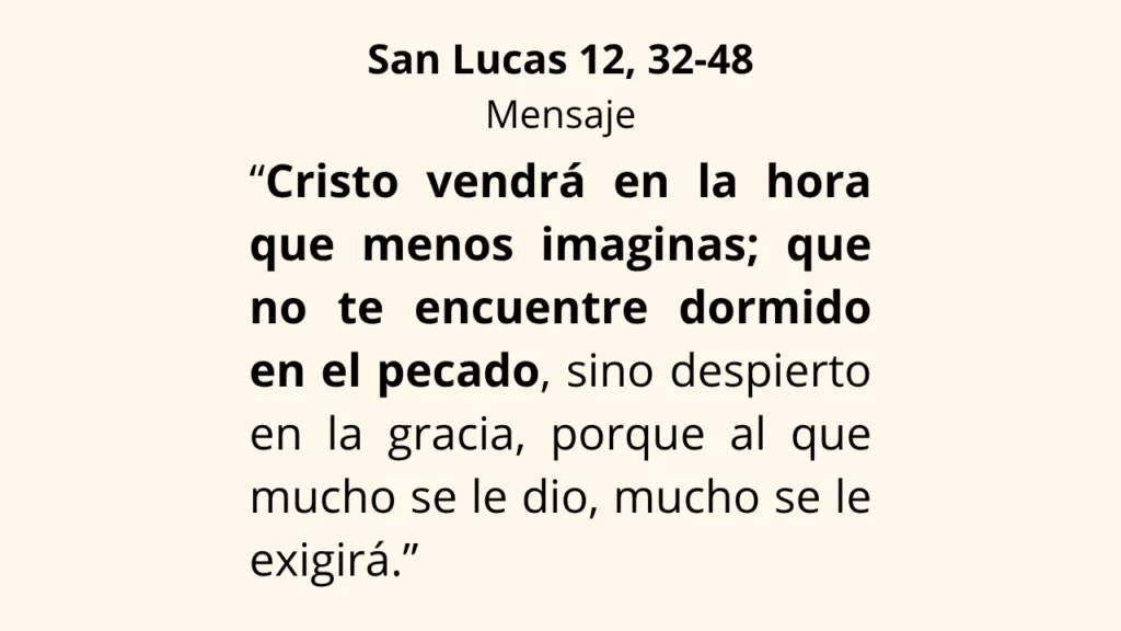 Evangelio San Lucas 12, 32-48