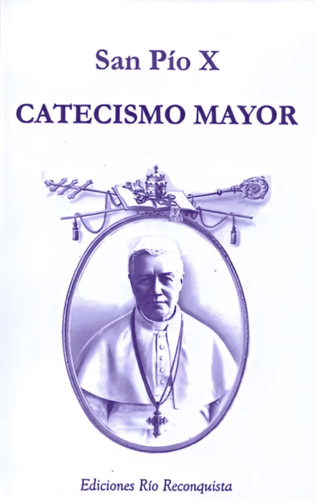 Catecismo Mayor de San Pío X