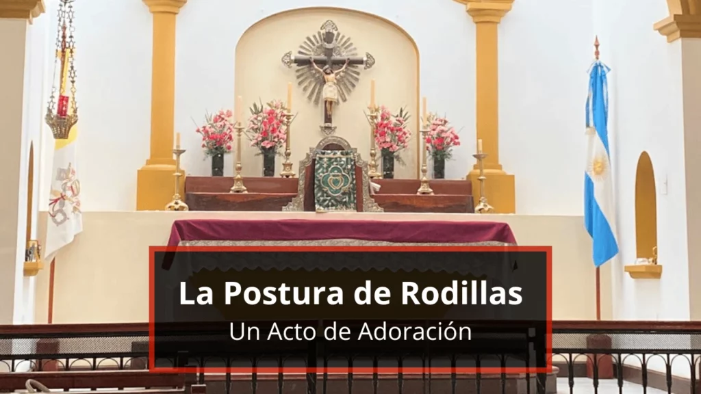 La Postura de Rodillas: Un Acto de Adoración