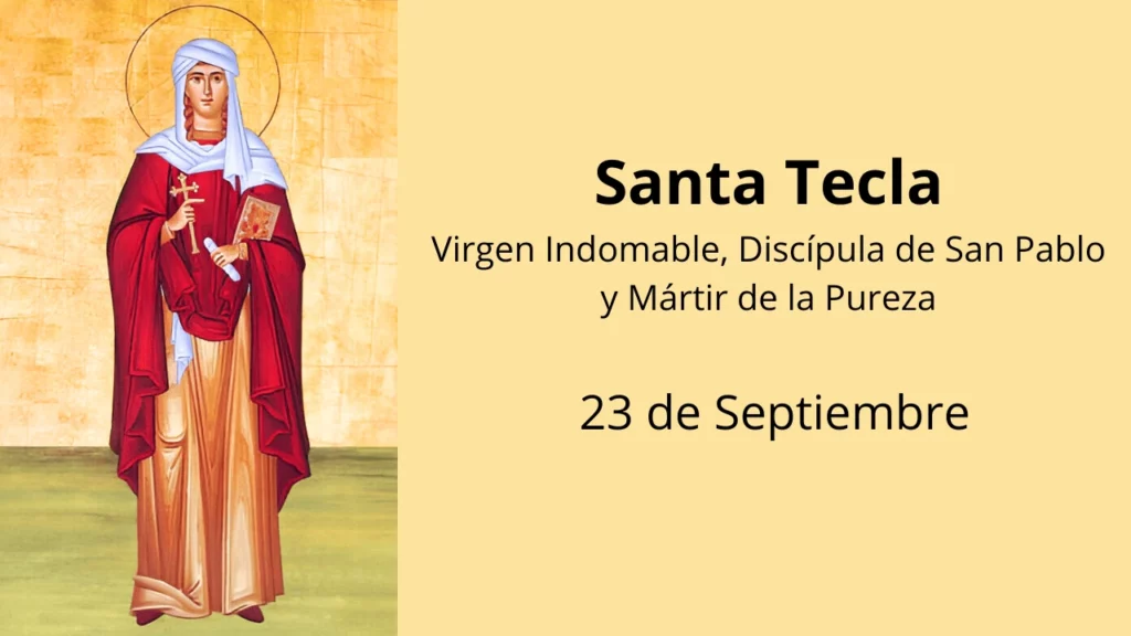 Santa Tecla: Virgen Indomable, Discípula de San Pablo y Mártir de la Pureza