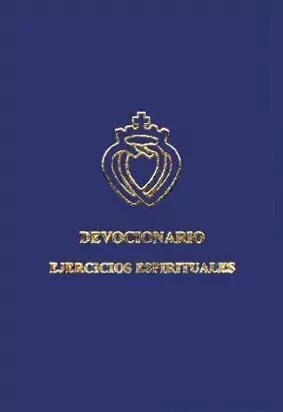 Devocionario Azul - Libro de Oraciones, Cánticos y Ejercicios espirituales