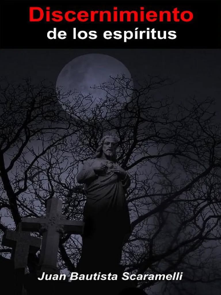 Libro Discernimiento de los Espíritus del Padre Juan Bautista Scaramelli