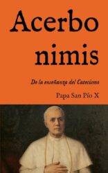 Acerbo Nimis: Ignorancia religiosa del pueblo cristiano
