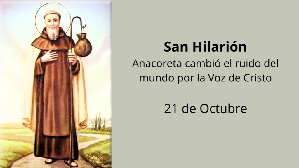 San Hilarión: Anacoreta cambió el ruido del mundo por la Voz de Cristo