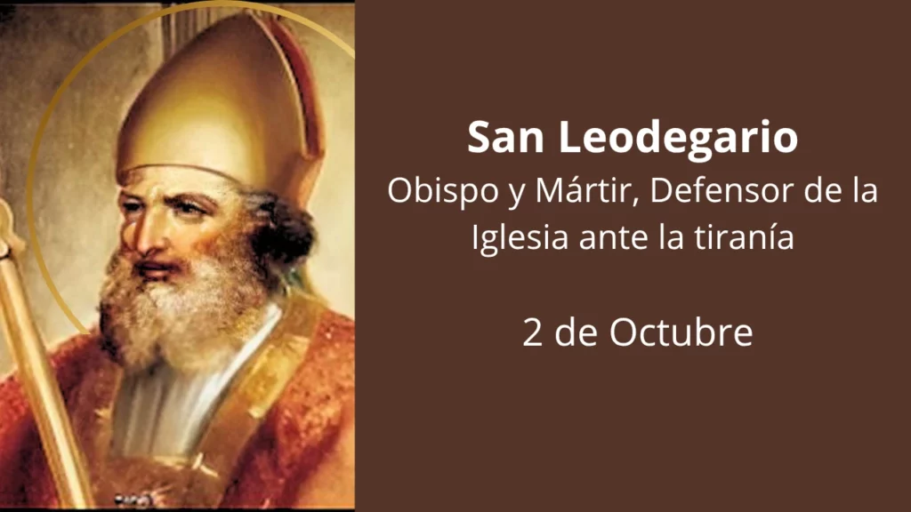 San Leodegario: Obispo y Mártir, Defensor de la Iglesia ante la tiranía