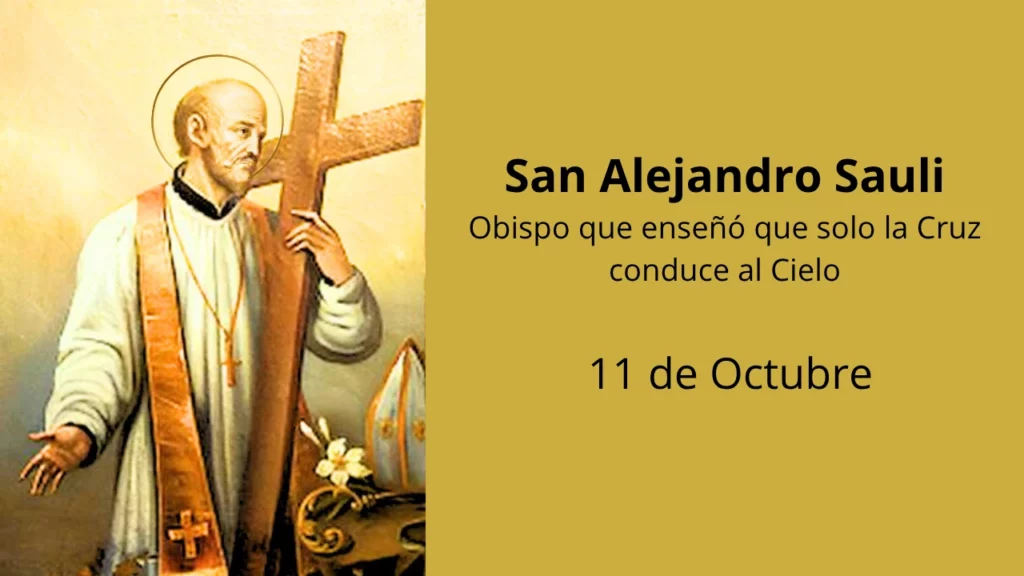San Alejandro Sauli: Obispo que enseñó que solo la Cruz conduce al Cielo