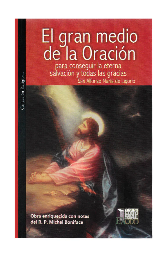 El Gran Medio de la Oración Por San Alfonso María de Ligorio