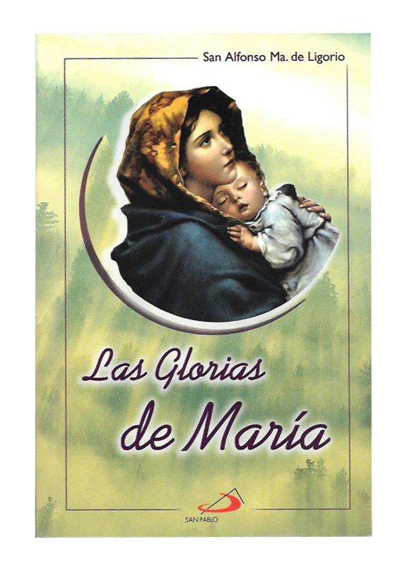 Las Glorias de María San Alfonso María de Ligorio