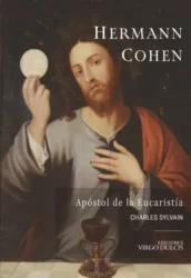 Hermann Cohen, apóstol de la Eucaristía