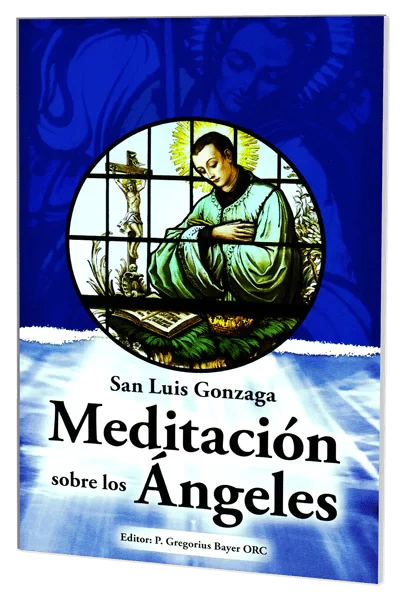 Meditaciones Sobre los Santos Ángeles