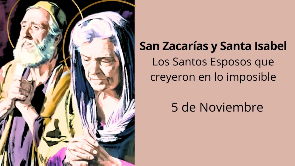 San Zacarías y Santa Isabel: Los Santos Esposos que creyeron en lo imposible