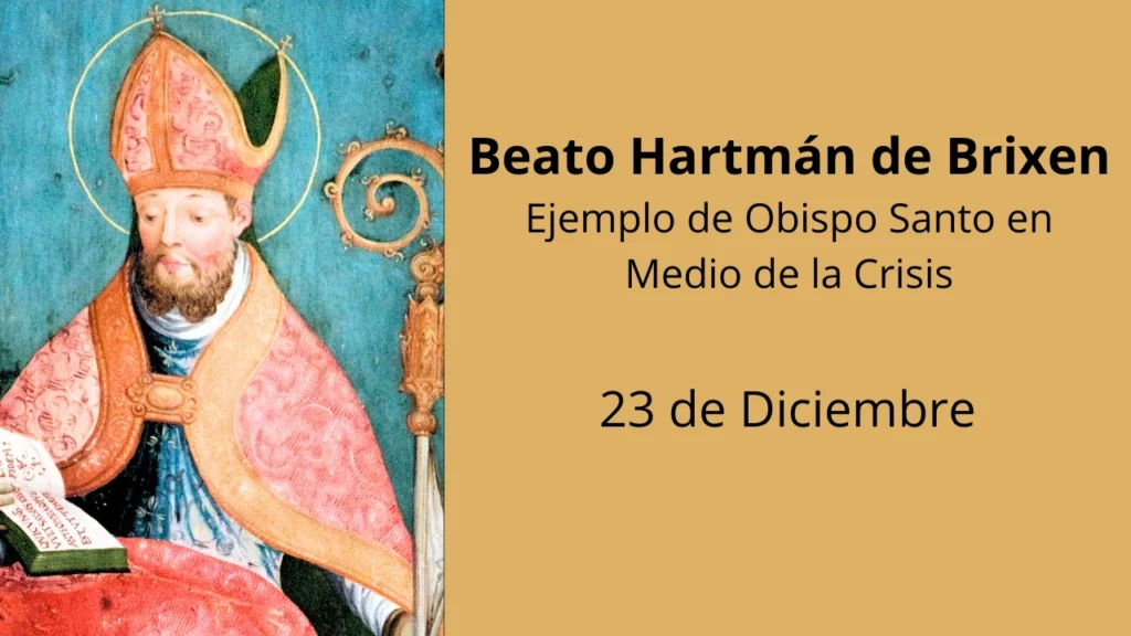 Beato Hartmán de Brixen: Ejemplo de Obispo Santo en Medio de la Crisis