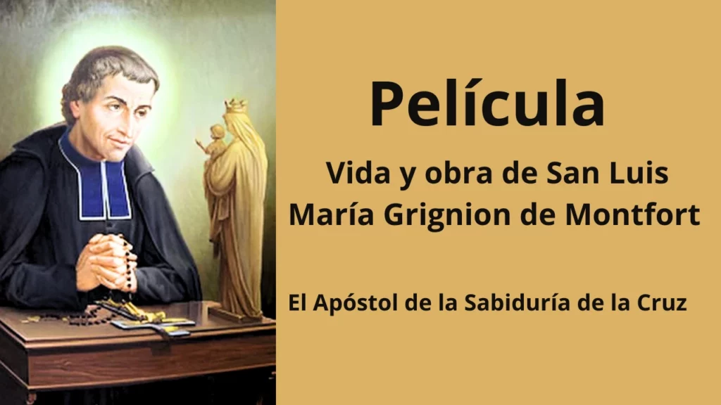 Vida y obra de San Luis María Grignion de Montfort