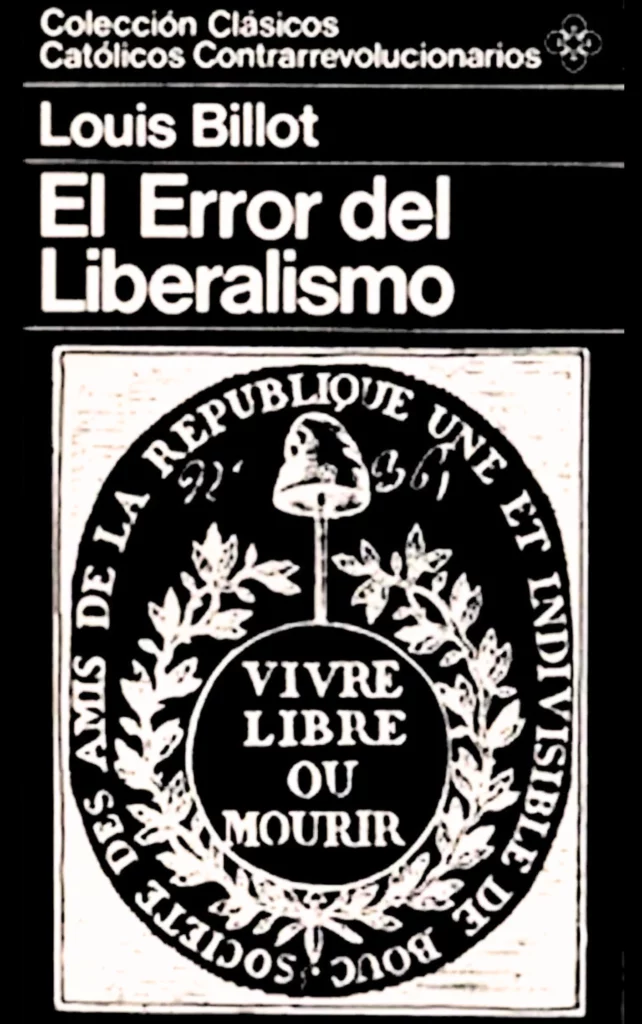El error del liberalismo Cardenal Louis Billot