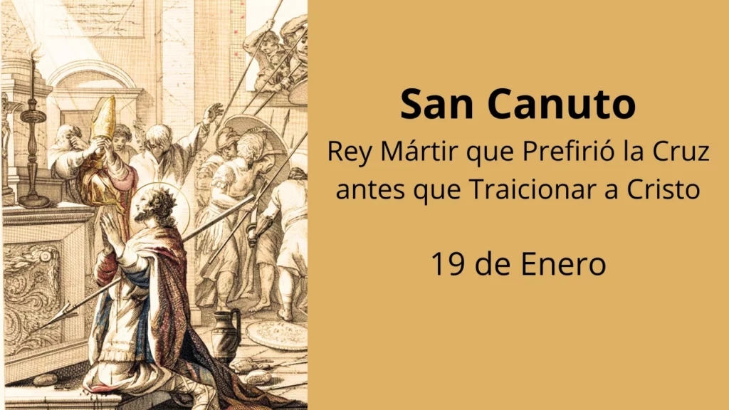 San Canuto: Rey Mártir que Prefirió la Cruz antes que Traicionar a Cristo