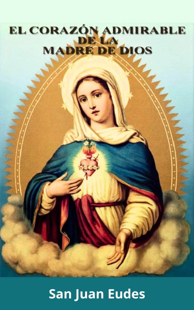 El Corazón Admirable de la Madre de Dios