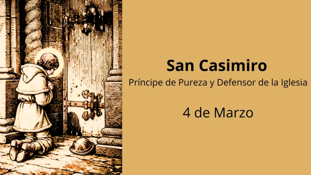 San Casimiro: Príncipe de Pureza y Defensor de la Iglesia