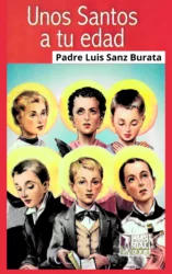 Unos santos a tu edad