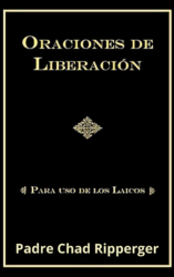 Oraciones de Liberación para uso de los Laicos
