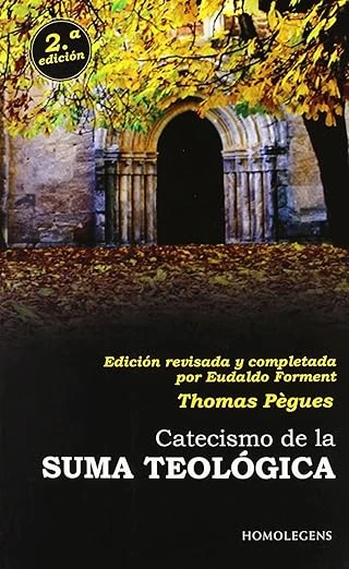 Catecismo de la Suma Teológica: Conoce la Verdad