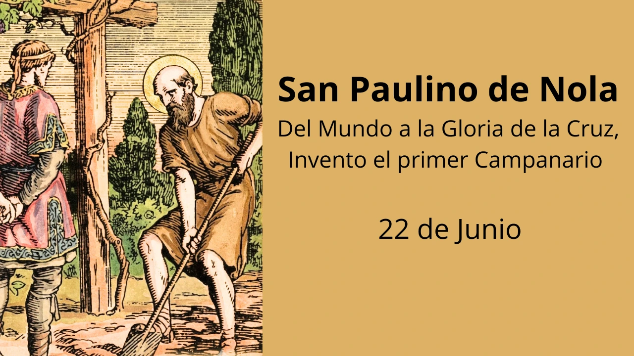 San Paulino de Nola: Del Mundo a la Gloria de la Cruz, Invento el primer Campanario