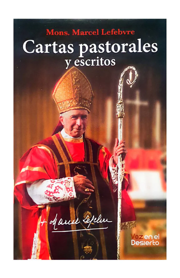 Cartas Pastorales y Escritos