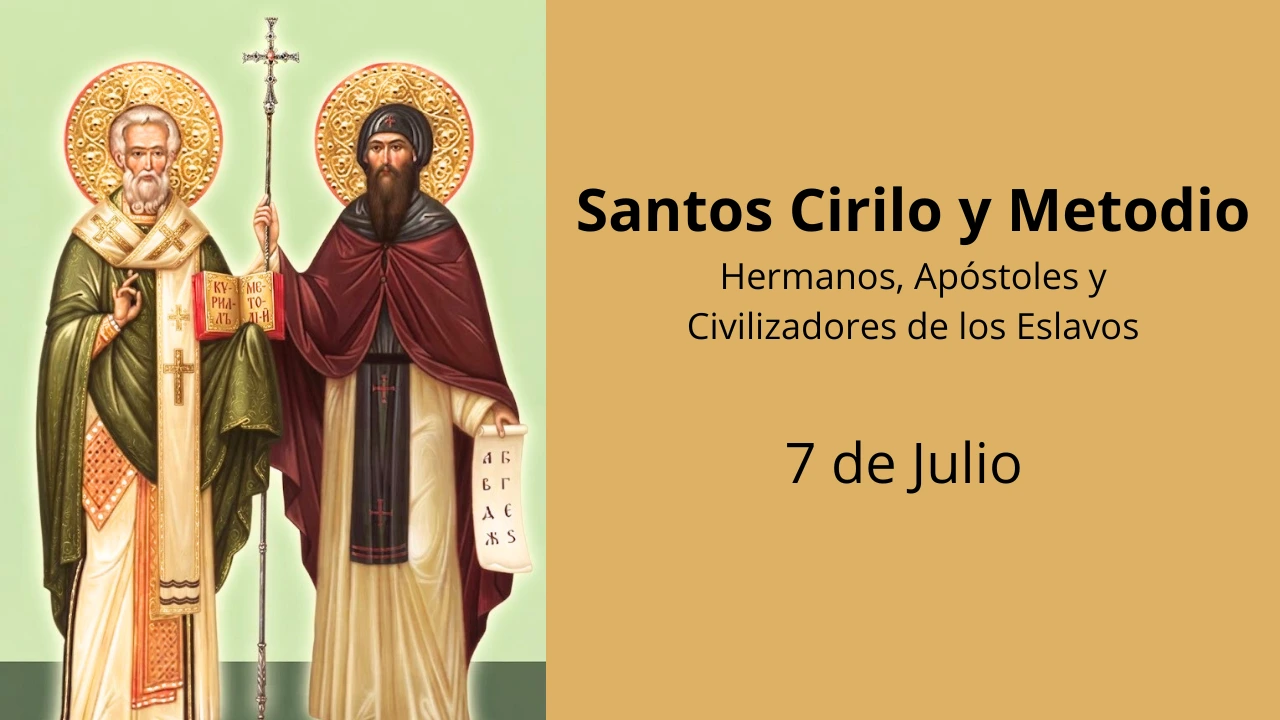 Santos Cirilo y Metodio: Hermanos, Apóstoles y Civilizadores de los Eslavos