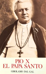 PIO X El Papa Santo